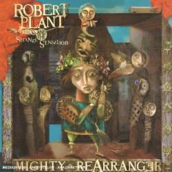 Robert Plant : Mighty Rearranger
